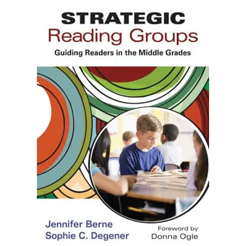 Strategic Reading Groups: Guiding Readers in the Middle Grades - Paperback