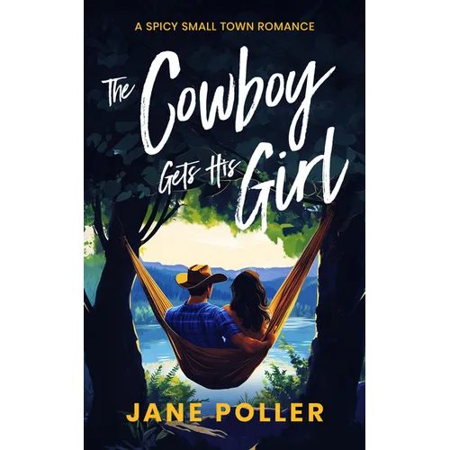The Cowboy Gets His Girl - Paperback