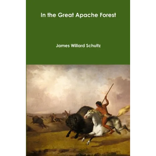 In the Great Apache Forest - Paperback