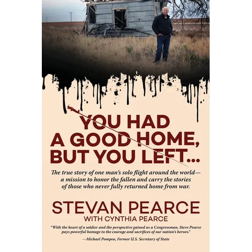 You Had a Good Home, But You Left... - Paperback