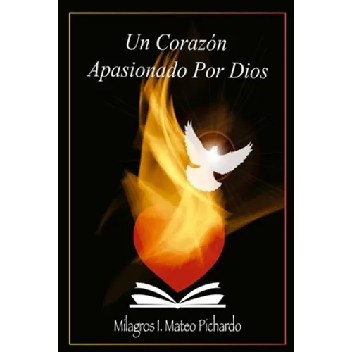 Un corazón apasionado por Dios - Paperback