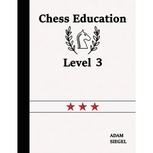 Chess Education Level 3 - Paperback