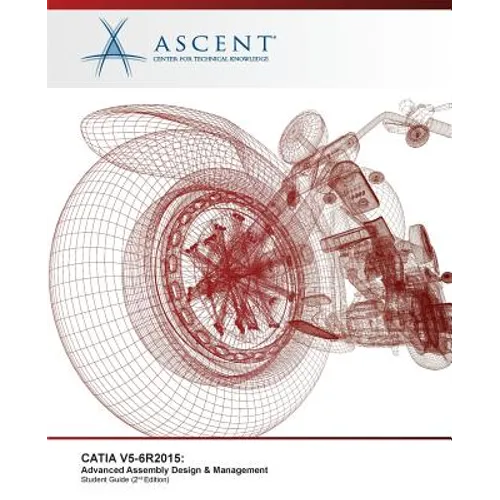 Catia V5-6r2015: Advanced Assembly Design & Management - Paperback