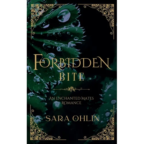 Forbidden Bite, An Enchanted Mates Romance - Paperback