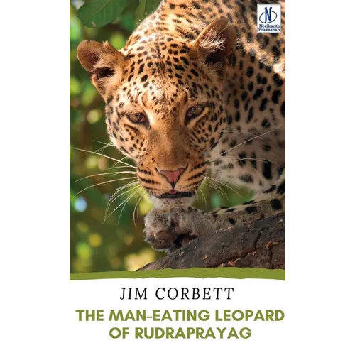 The Man-Eating Leopard of Rudraprayag - Hardcover