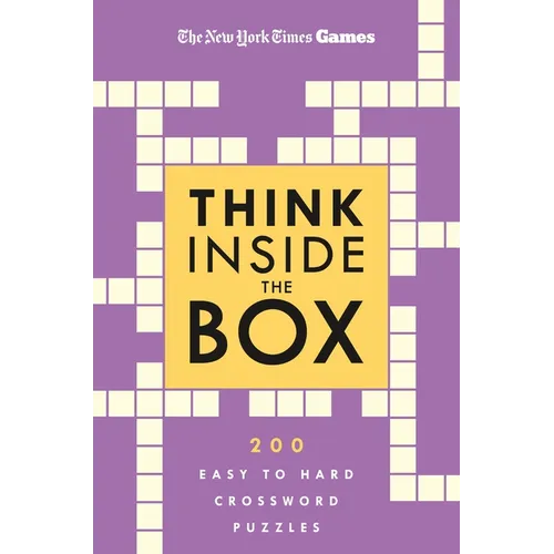 New York Times Games Think Inside the Box: 200 Easy to Hard Crossword Puzzles - Paperback