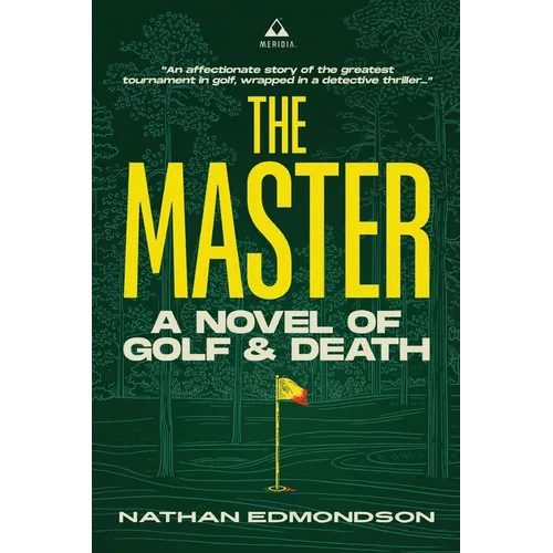 The Master: A Novel of Golf and Death - Paperback