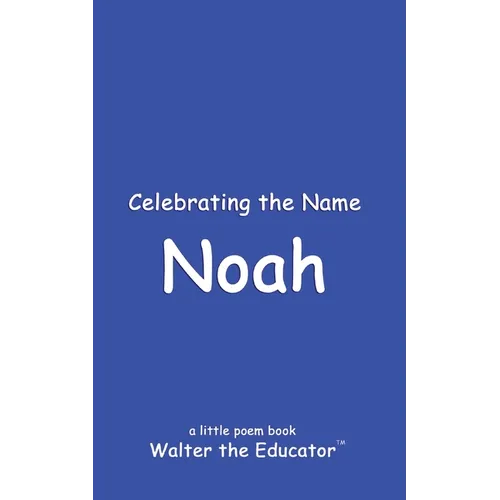 Celebrating the Name Noah - Paperback