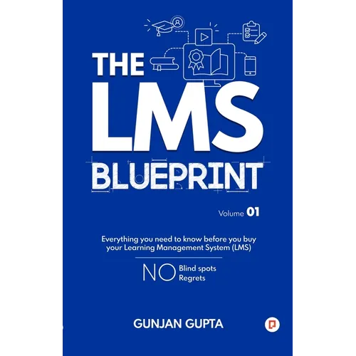 The LMS Blueprint Volume 01 - Paperback