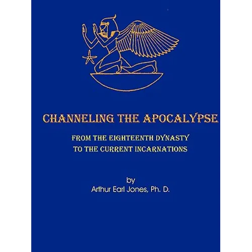 Channeling the Apocalypse - Paperback