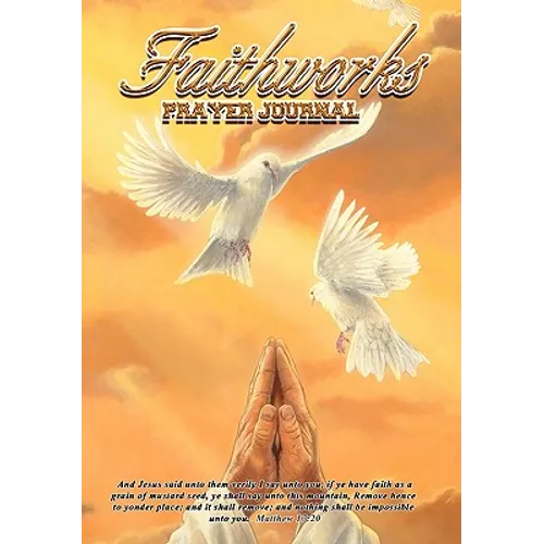 Faithworks Prayer Journal - Hardcover