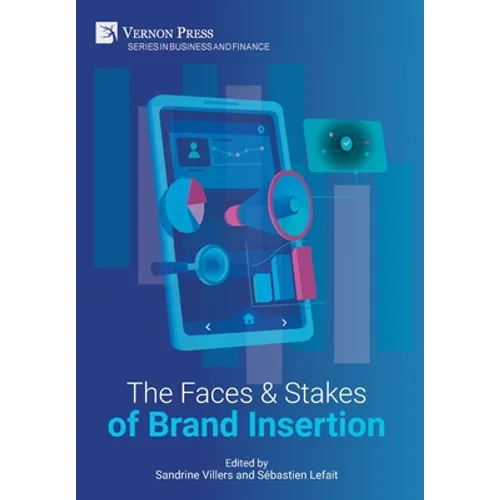 The Faces and Stakes of Brand Insertion - Hardcover