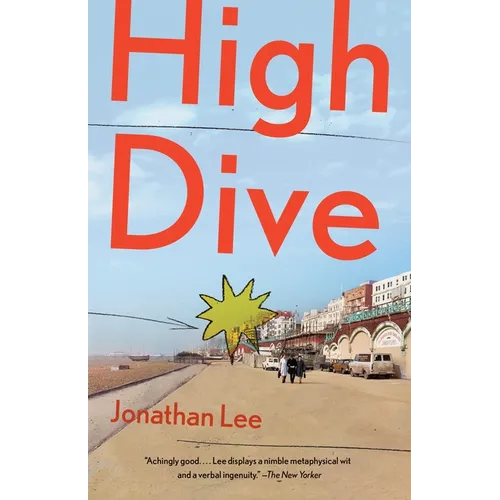 High Dive: High Dive: A Novel - Paperback