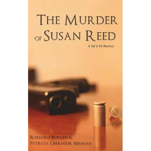 The Murder of Susan Reed: A Val & Kit Mystery - Paperback