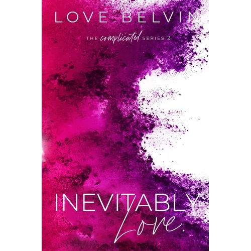 Inevitably Love. - Paperback