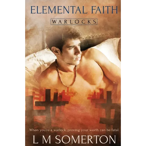 Elemental Faith - Paperback
