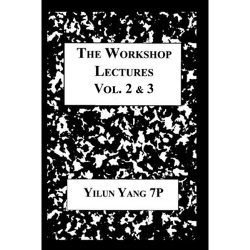 The Workshop Lectures: Volumes Two and Three - Paperback