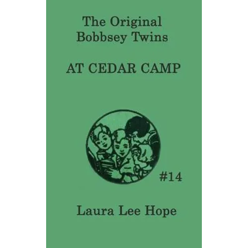 The Bobbsey Twins at Cedar Camp - Hardcover