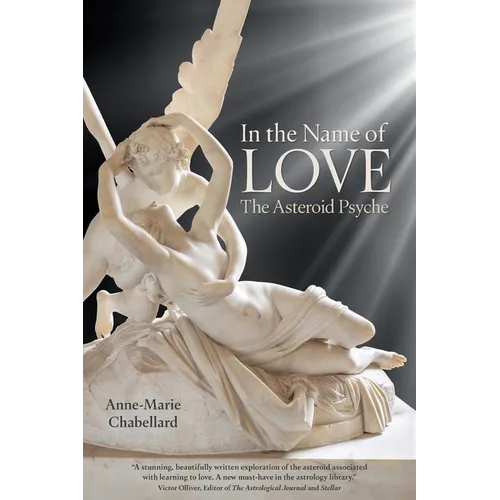 In the Name of Love: The Asteroid Psyche - Paperback