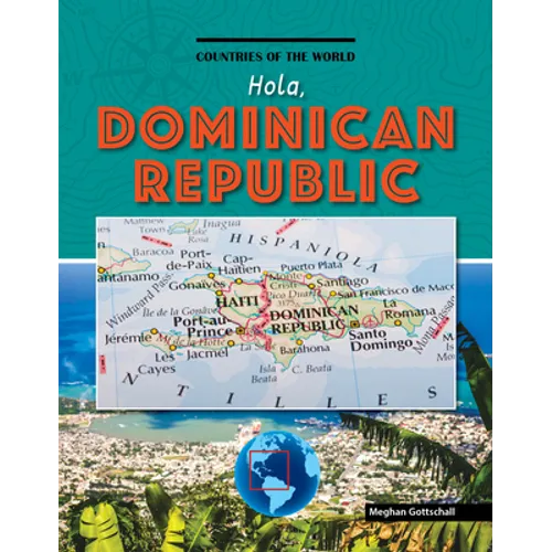 Hola, Dominican Republic - Library Binding