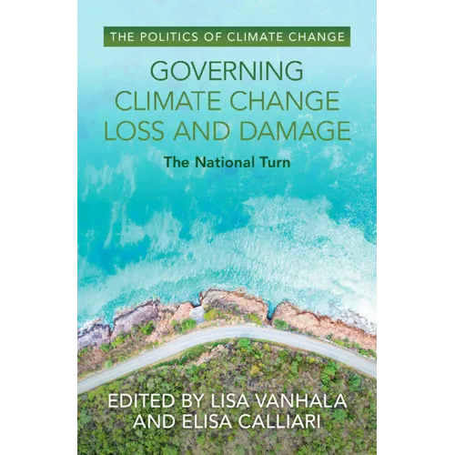 Governing Climate Change Loss and Damage - Hardcover