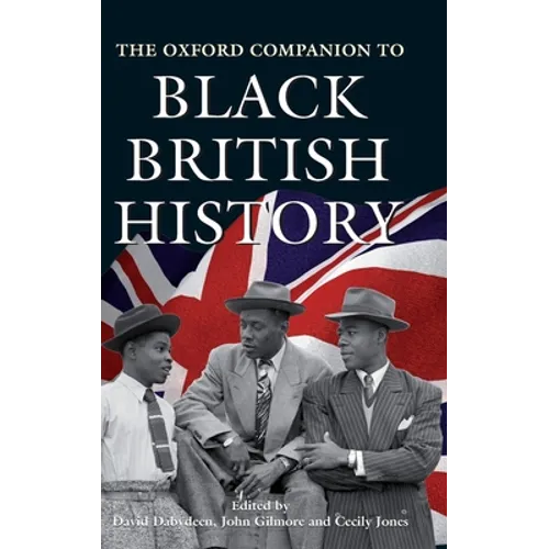 The Oxford Companion to Black British History - Hardcover