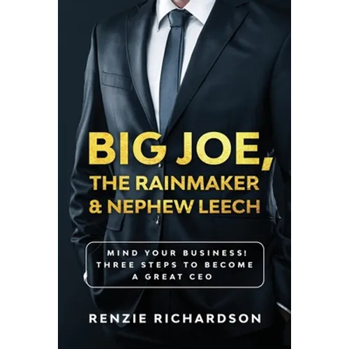 Big Joe, The Rainmaker & Nephew Leech - Paperback