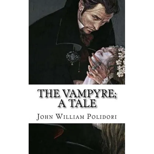The Vampyre; a Tale - Paperback