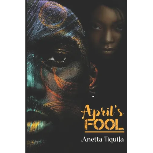 April's Fool: A New Age Thriller - Paperback