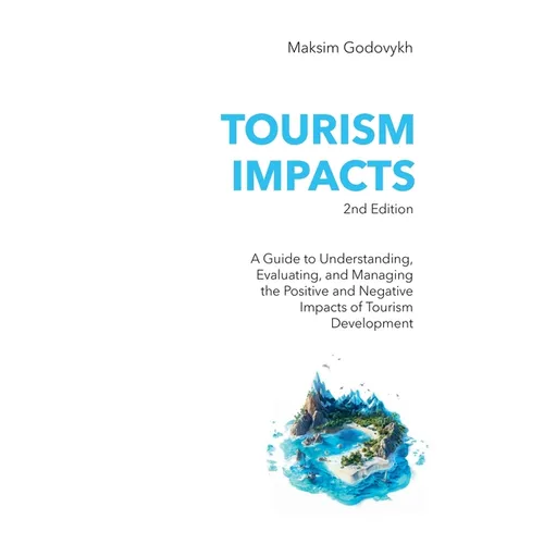 Tourism Impacts, 2nd Edition - Paperback