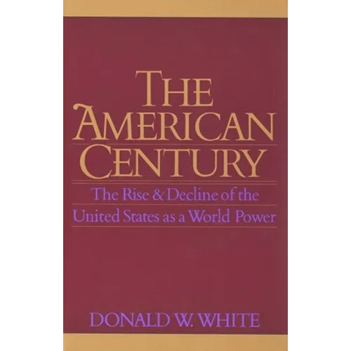 The American Century - Paperback