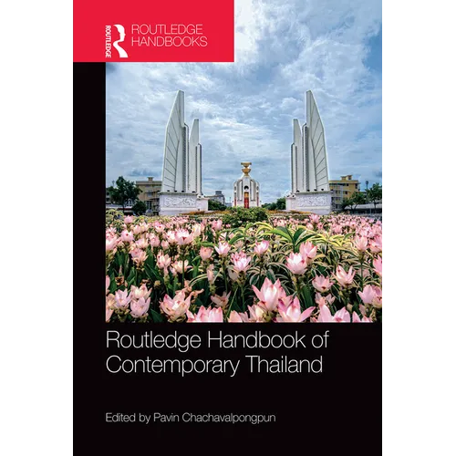 Routledge Handbook of Contemporary Thailand - Paperback