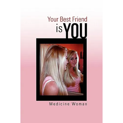 Your Best Friend - Is You - Paperback