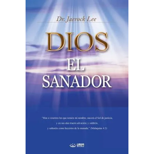 Dios El Sanador: God the Healer (Spanish) - Paperback