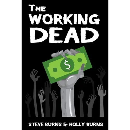 The Working Dead - Paperback