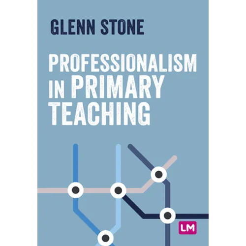 Professionalism in Primary Teaching - Paperback