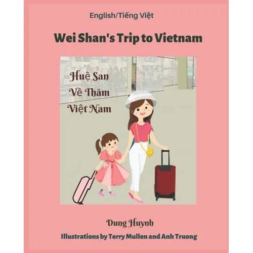 Wei Shan's Trip to Vietnam - Paperback