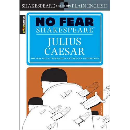 Julius Caesar (No Fear Shakespeare) - Hardcover