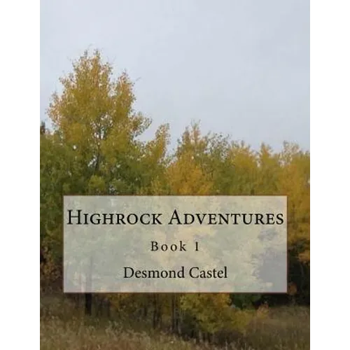 Highrock Adventures - Paperback