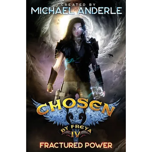 Fractured Power: Chosen by Freya Book 4 - Paperback