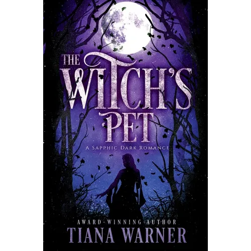 The Witch's Pet: A Sapphic Dark Romance - Paperback