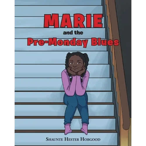 Marie and the Pre-Monday Blues - Paperback