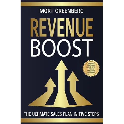 Revenue Boost: The Ultimate Sales Plan in Five Steps - Paperback