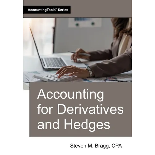 Accounting for Derivatives and Hedges - Paperback
