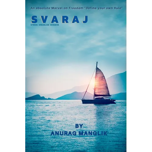 Svaraj (Strive Visualize Achieve) - Paperback