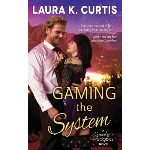 Gaming the System: A Goody's Goodies Novel - Paperback