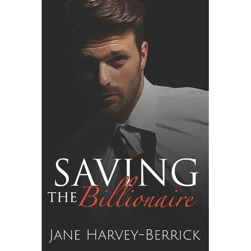 Saving the Billionaire - Paperback