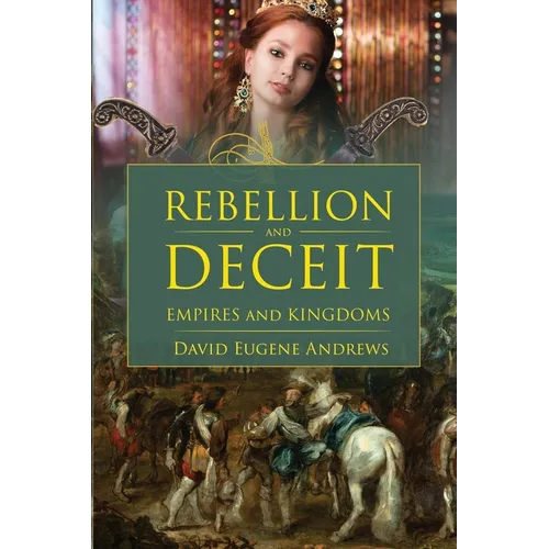 Rebellion and Deceit - Paperback