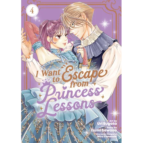 I Want to Escape from Princess Lessons (Manga) Vol. 4 - Paperback