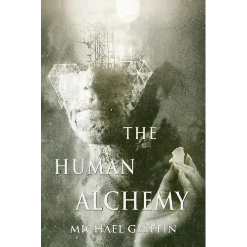 The Human Alchemy - Paperback